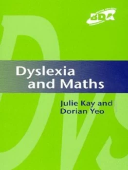 Image of Dyslexia and Maths by Julie Kay Paperback