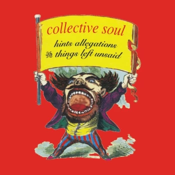Image of Collective Soul - Hints Allegations And Things Left Unsaid Vinyl