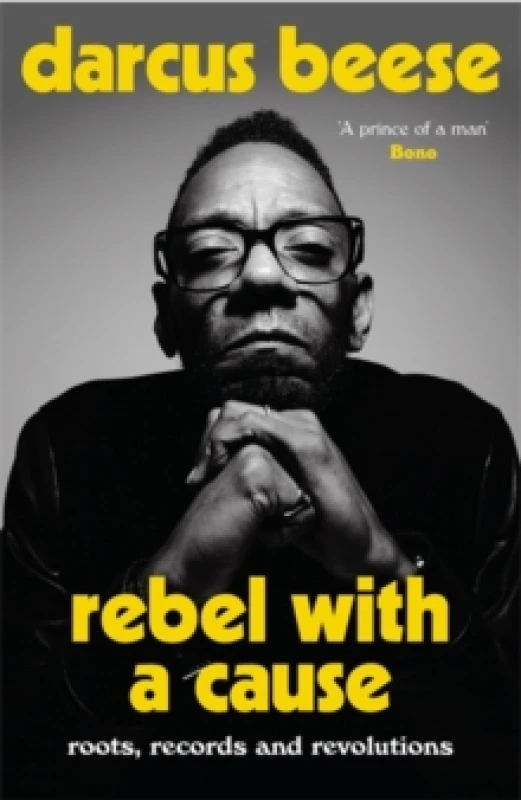 Image of Rebel With a Cause : Roots, Records and Revolutions Paperback / softback