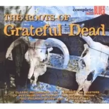 Image of The Roots of the Grateful Dead