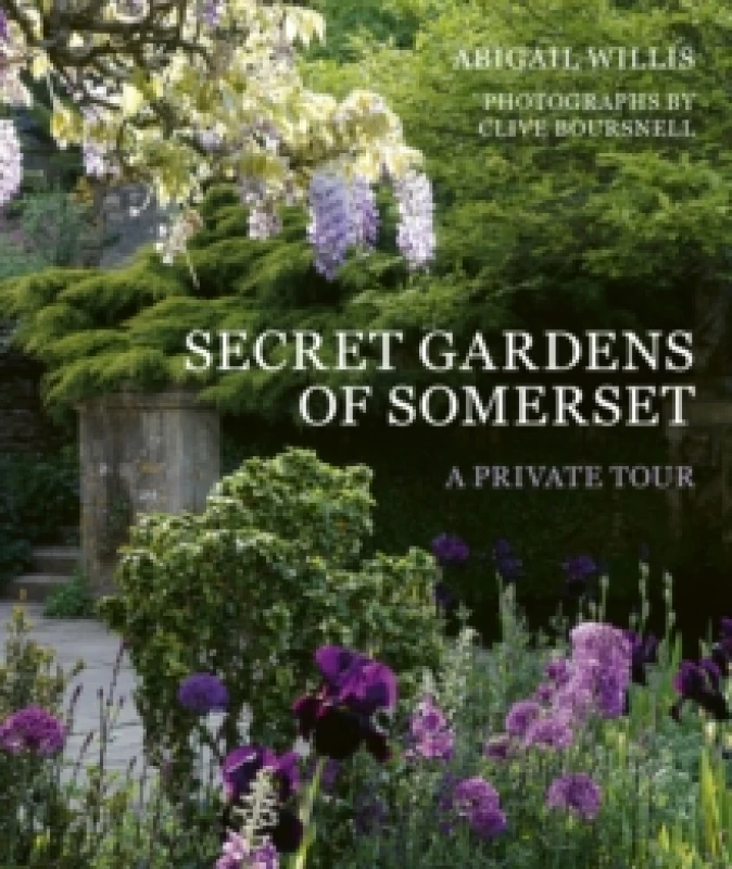 Image of Secret Gardens of Somerset : A Private Tour Paperback / softback