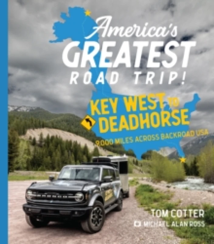 Image of America's Greatest Road Trip. Hardback. By Tom Cotter Books