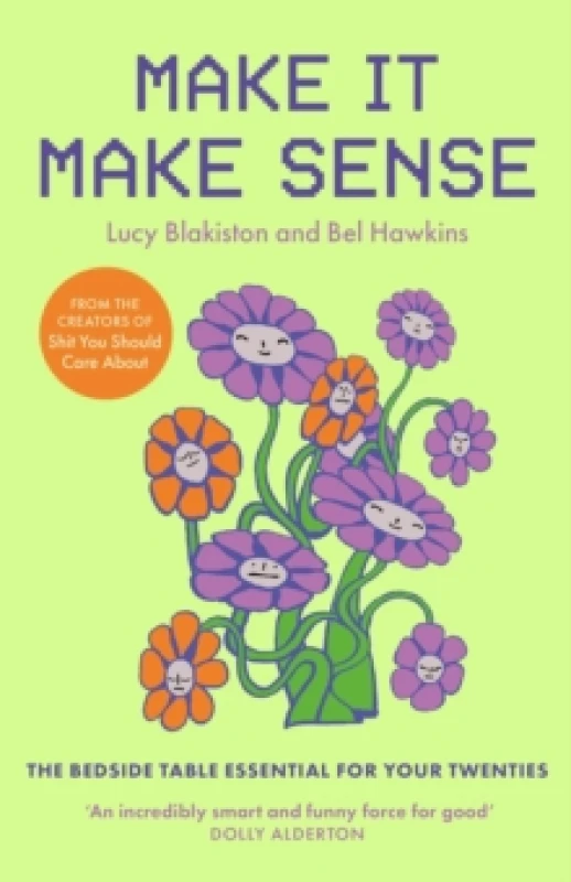Image of Make It Make Sense : The Bedside Table Essential For Her In Their Twenties Paperback / softback