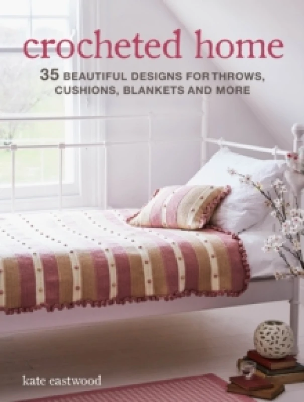 Image of Crocheted Home : 35 Beautiful Designs for Throws, Cushions, Blankets and More Paperback / softback