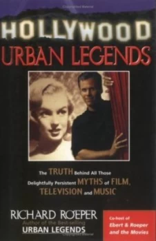 Image of Hollywood Urban Legends by Richard Roeper Paperback