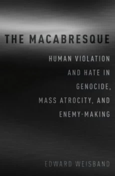 Image of The Macabresque by Edward Weisband Hardback