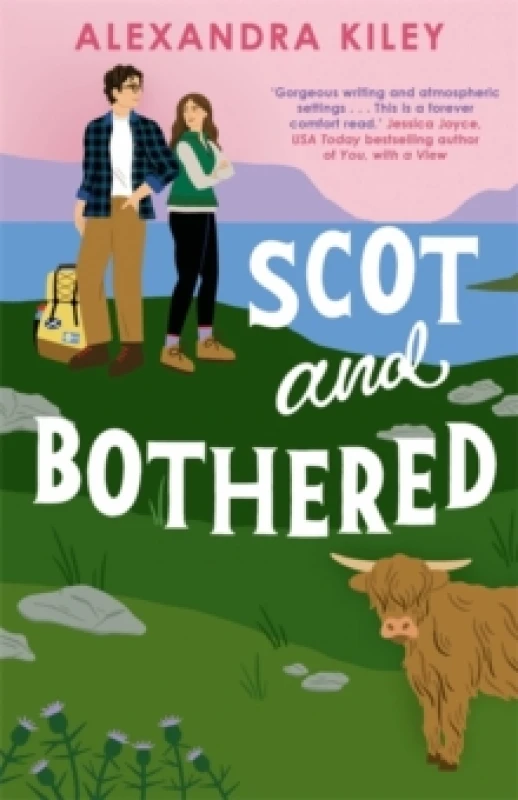 Image of Scot and Bothered : A forced proximity second chance Scottish romance Paperback / softback