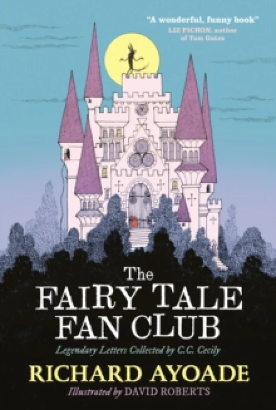 Image of The Fairy Tale Fan Club: Legendary Letters collected by C.C. Cecily Hardback