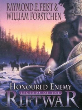 Image of Honoured Enemy by Raymond E Feist Hardback