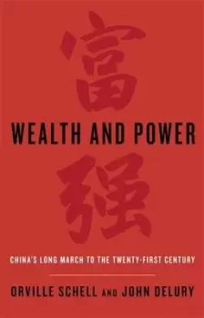 Image of Wealth and power by Orville Schell