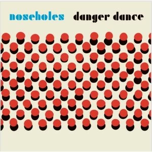 Image of Noseholes - Danger Dance Vinyl
