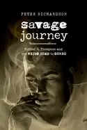 Image of Savage Journey : Hunter S. Thompson and the Weird Road to Gonzo