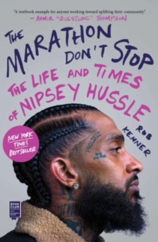 Image of The Marathon Don't Stop : The Life and Times of Nipsey Hussle Paperback / softback