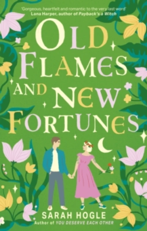 Image of Old Flames and New Fortunes. Paperback. By Sarah Hogle Books