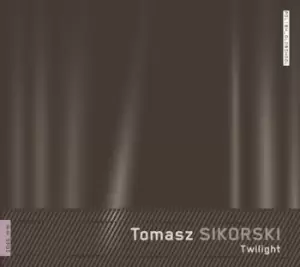 Image of Tomasz Sikorski Twilight by Tomasz Sikorski CD Album