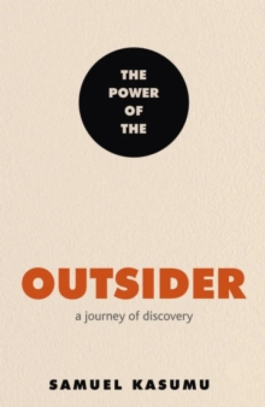 Image of The Power of the Outsider : A Journey of Discovery Hardback