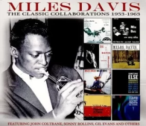 Image of The Classic Collaborations 1953-1963 by Miles Davis CD Album