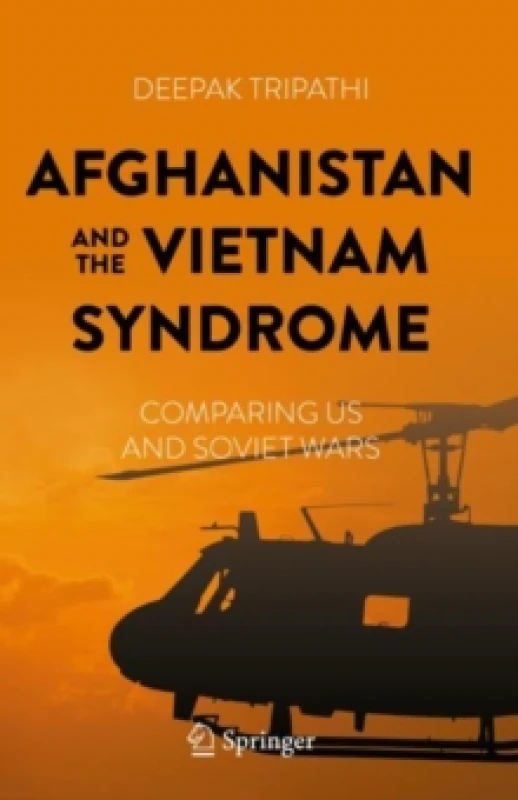 Image of Afghanistan and the Vietnam Syndrome : Comparing US and Soviet Wars Hardback