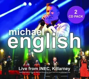 Image of Live from INEC Killarney by Michael English CD Album