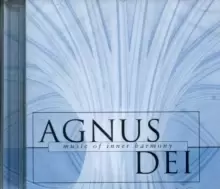 Image of AGNUS DEI Music of inner harmony