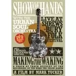 Image of Show of Hands - Live at Shrewsbury Folk Festival (Live Recording/+DVD)