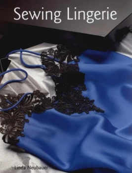 Image of Sewing Lingerie by Linda Neubauer Paperback
