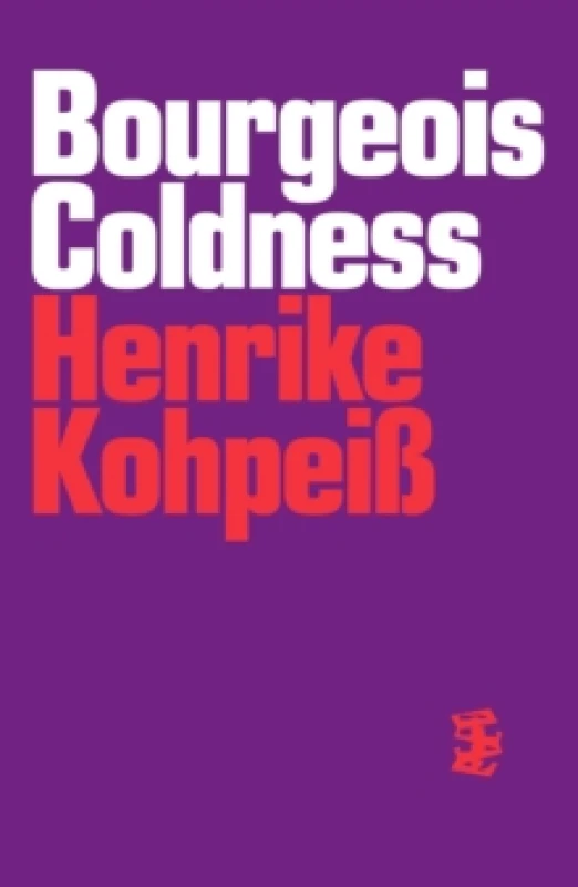 Image of Bourgeois Coldness Paperback / softback