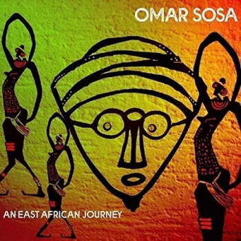 Image of Omar Sosa - An East African Journey CD