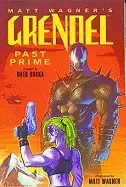 Image of grendel past prime