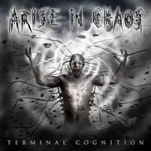 Image of Terminal Cognition by Arise In Chaos CD Album