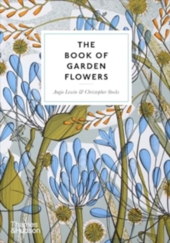 Image of The Book of Garden Flowers. Hardback. By Christopher Stocks Books