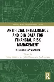 Image of Artificial Intelligence and Big Data for Financial Risk Management Intelligent Applications