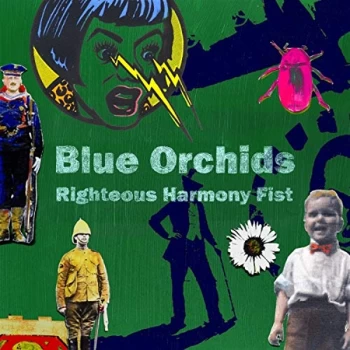 Image of Blue Orchids - Righteous Harmony Fist CD