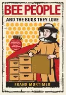 Image of bee people and the bugs they love