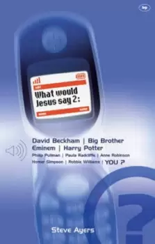 Image of What would Jesus say 2? by Steve Ayers