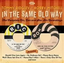 Image of In the Same Old Way: The Complete Ric, Ron and Sho-biz Recordings