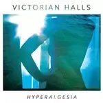 Image of Victorian Halls - Hyperalgesia (Music CD)