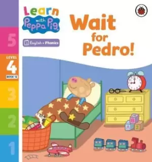 Image of Learn with Peppa Phonics Level 4 Book 12 - Wait for by Peppa Pig