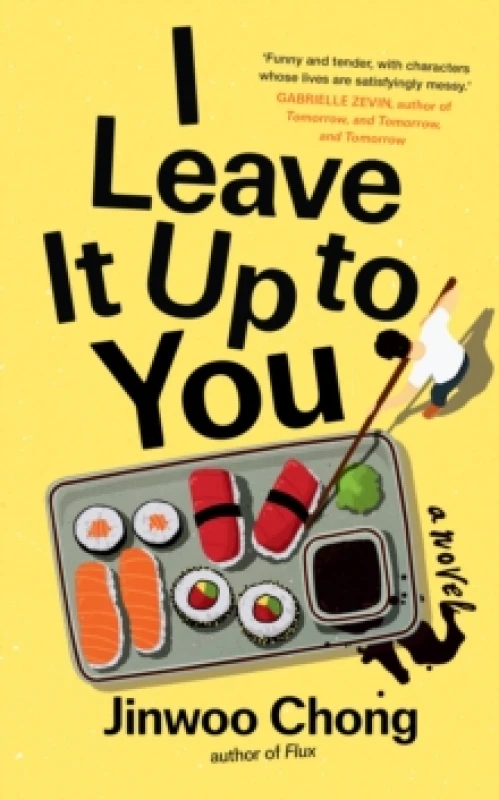 Image of I Leave It Up to You : A Novel Hardback