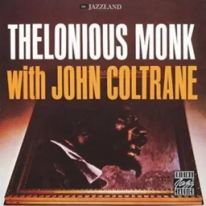 Image of Thelonious Monk With John Coltrane by Thelonious Monk with John Coltrane CD Album
