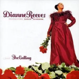 Image of The Calling CELEBRATING SARAH VAUGHAN by Dianne Reeves CD Album
