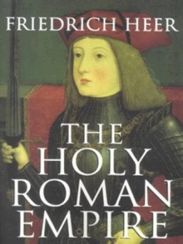 Image of The Holy Roman Empire by Friedrich Heer Paperback