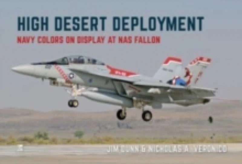 Image of High Desert Deployment : Navy Colour on Display on NAS Fallon Paperback / softback