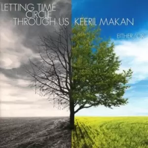 Image of Keeril Makan Letting Time Circle Through by Keeril Makan CD Album