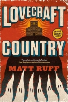 Image of Lovecraft Country by Matt Ruff Hardback
