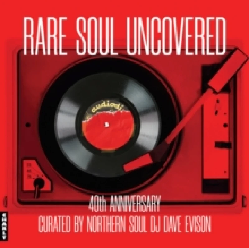 Image of Rare Soul Uncovered: 40th Anniversary Vinyl