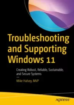 Image of Troubleshooting and supporting Windows 11 - Mike Halsey - Paperback - Used