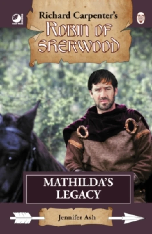 Image of Robin of Sherwood - Mathilda's Legacy. Hardback. By Jennifer Ash Books
