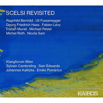 Image of Klangforum Wien, Sylvain Cambreling, Sian Edwards - Scelsi Revisited CD