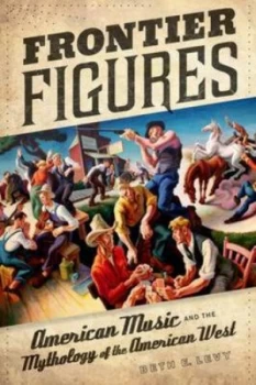 Image of Frontier Figures by Beth E. Levy Paperback
